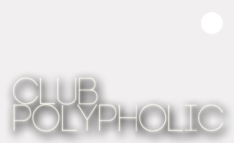 CLUB POLYPHOLIC
