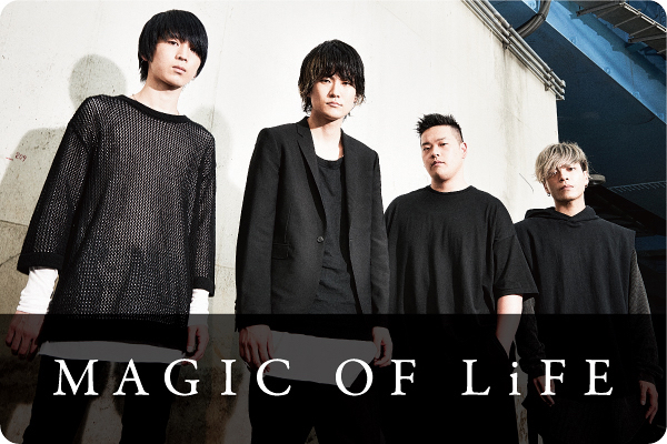 MAGIC OF LiFE interview