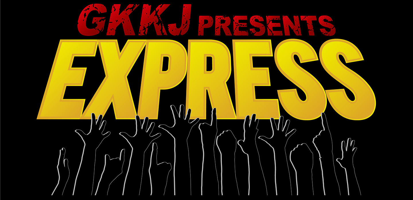 GKKJ PRESENTS 「EXPRESS vol.11」