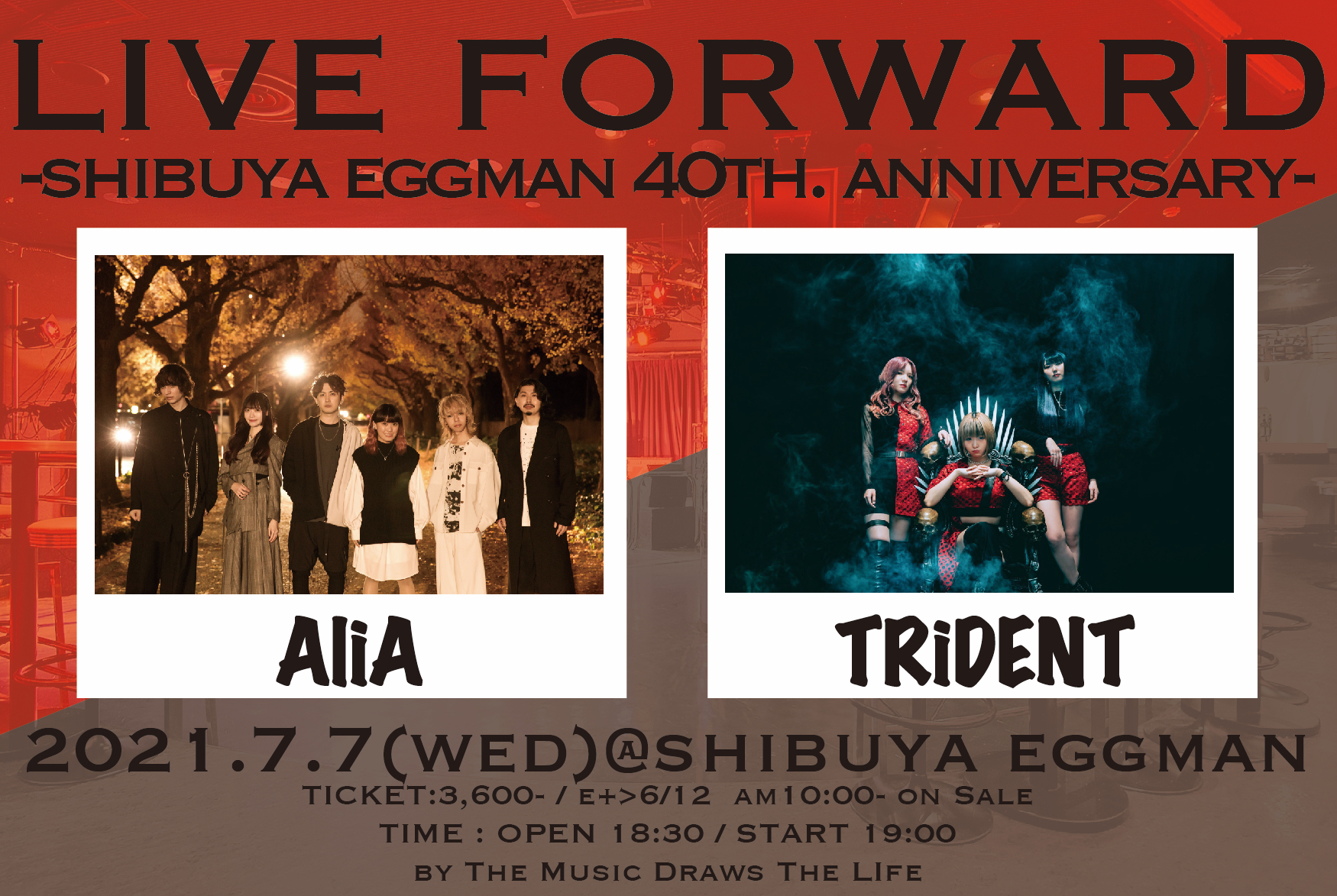 「LIVE FORWARD」- shibuya eggman 40th. anniversary –