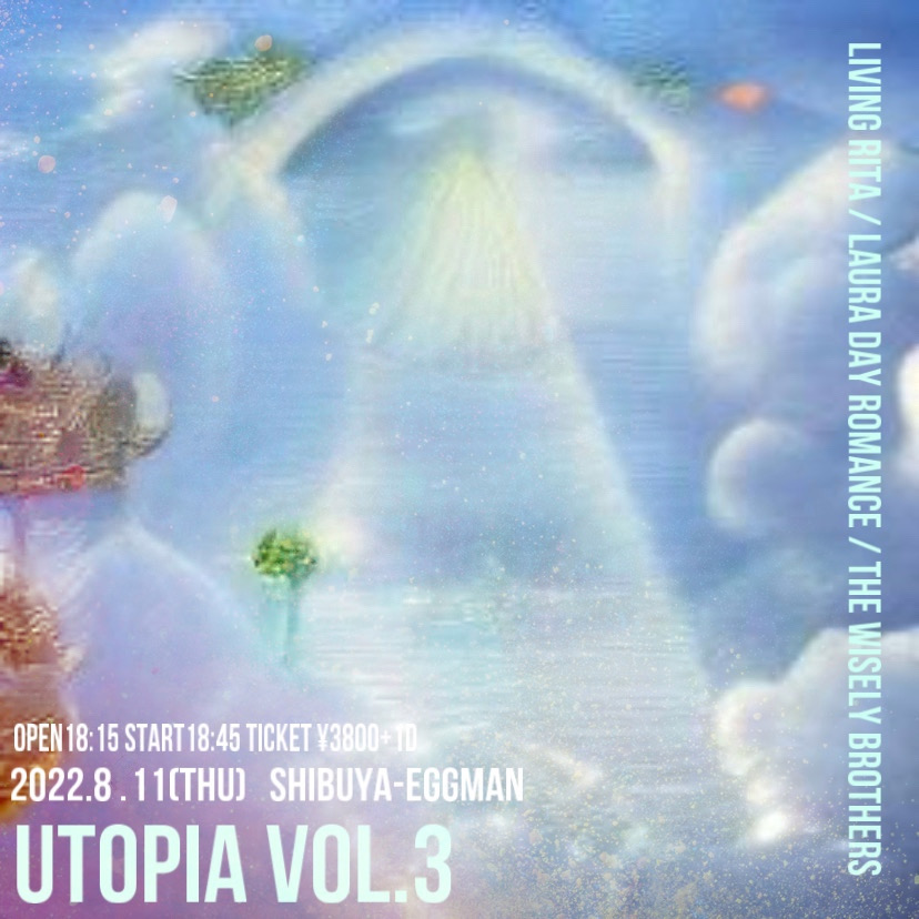 Living Rita presents「Utopia vol.3」