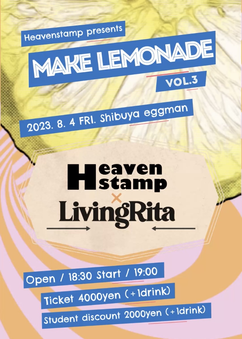 Heavenstamp presents “MAKE LEMONADE” Vol.3 〜Release Party〜