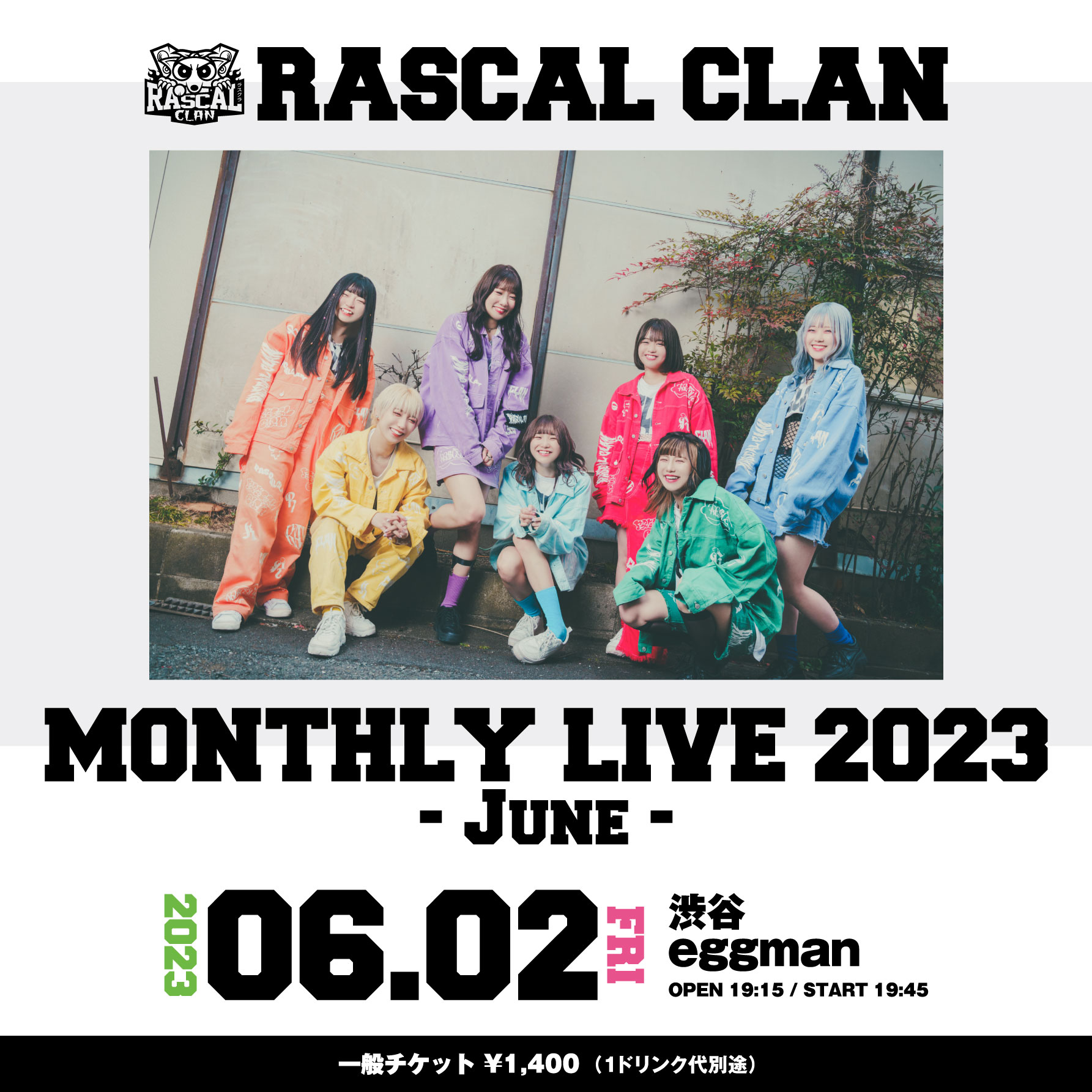 RASCAL CLAN MONTHLY LIVE 2023 -June-