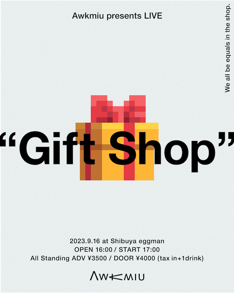 Awkmiu presents LIVE “Gift Shop”