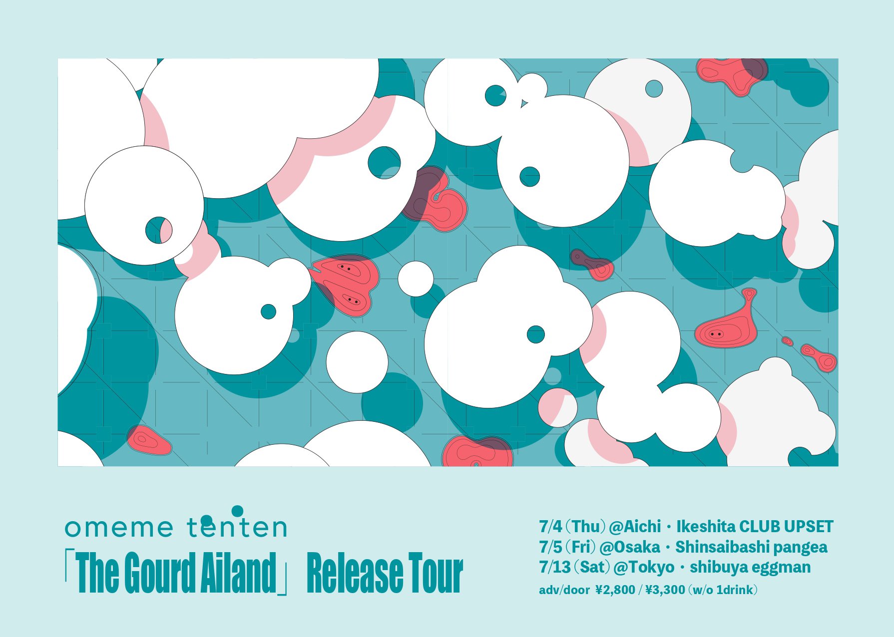 omemetenten 「The Gourd Ailand」Release Tour