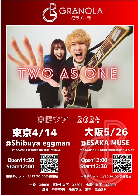 【Two as One~GRANOLA東阪ツアー2024~】