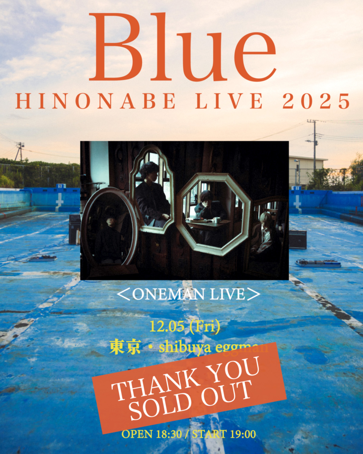【THANK YOU SOLD OUT!!!】HINONABE LIVE 2025「Blue」