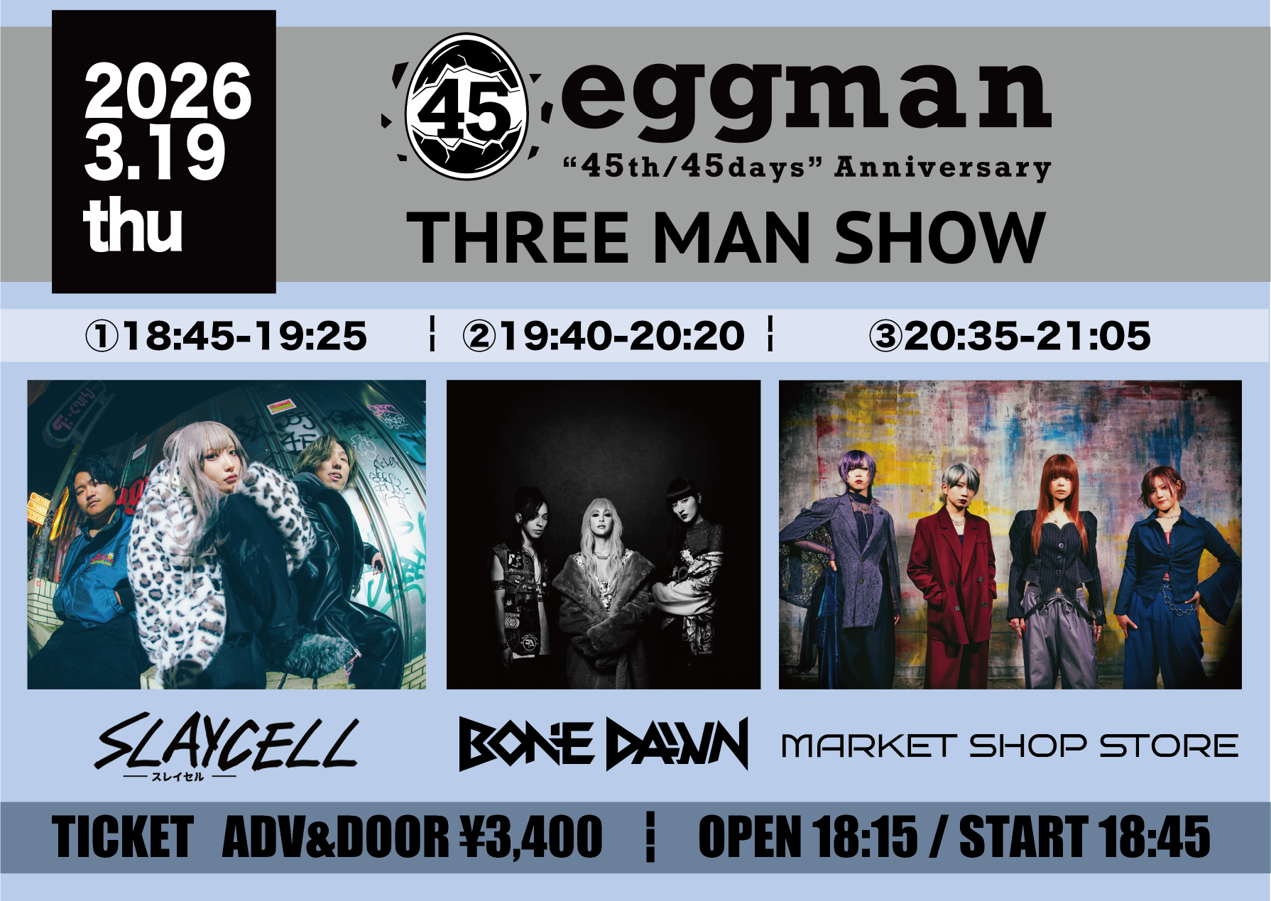 THREE MAN SHOW [eggman “45th/45days” Anniversary]