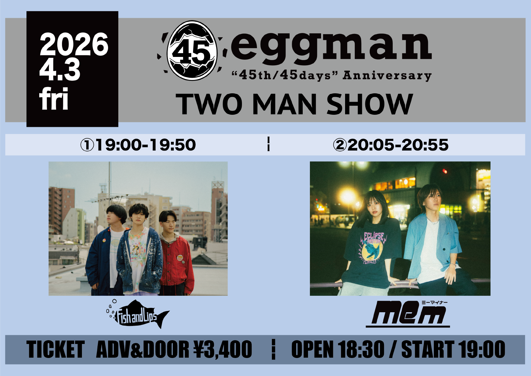 TWO MAN SHOW [eggman “45th/45days” Anniversary]
