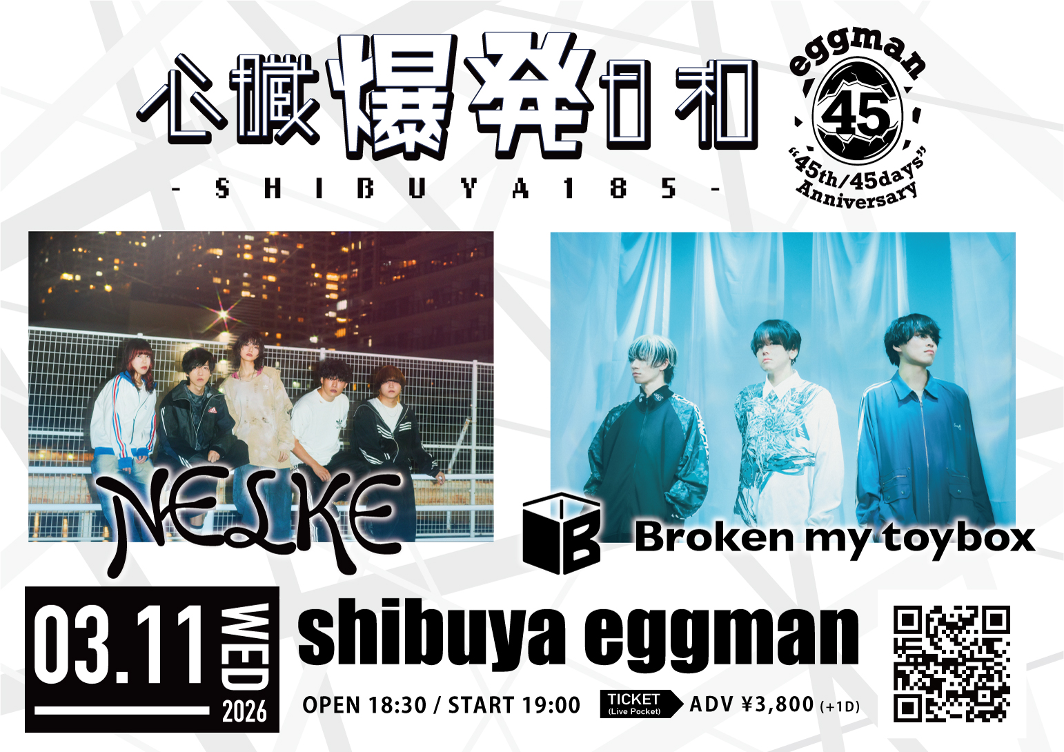 心臓爆発日和-SHIBUYA185-  [eggman “45th/45days” Anniversary]