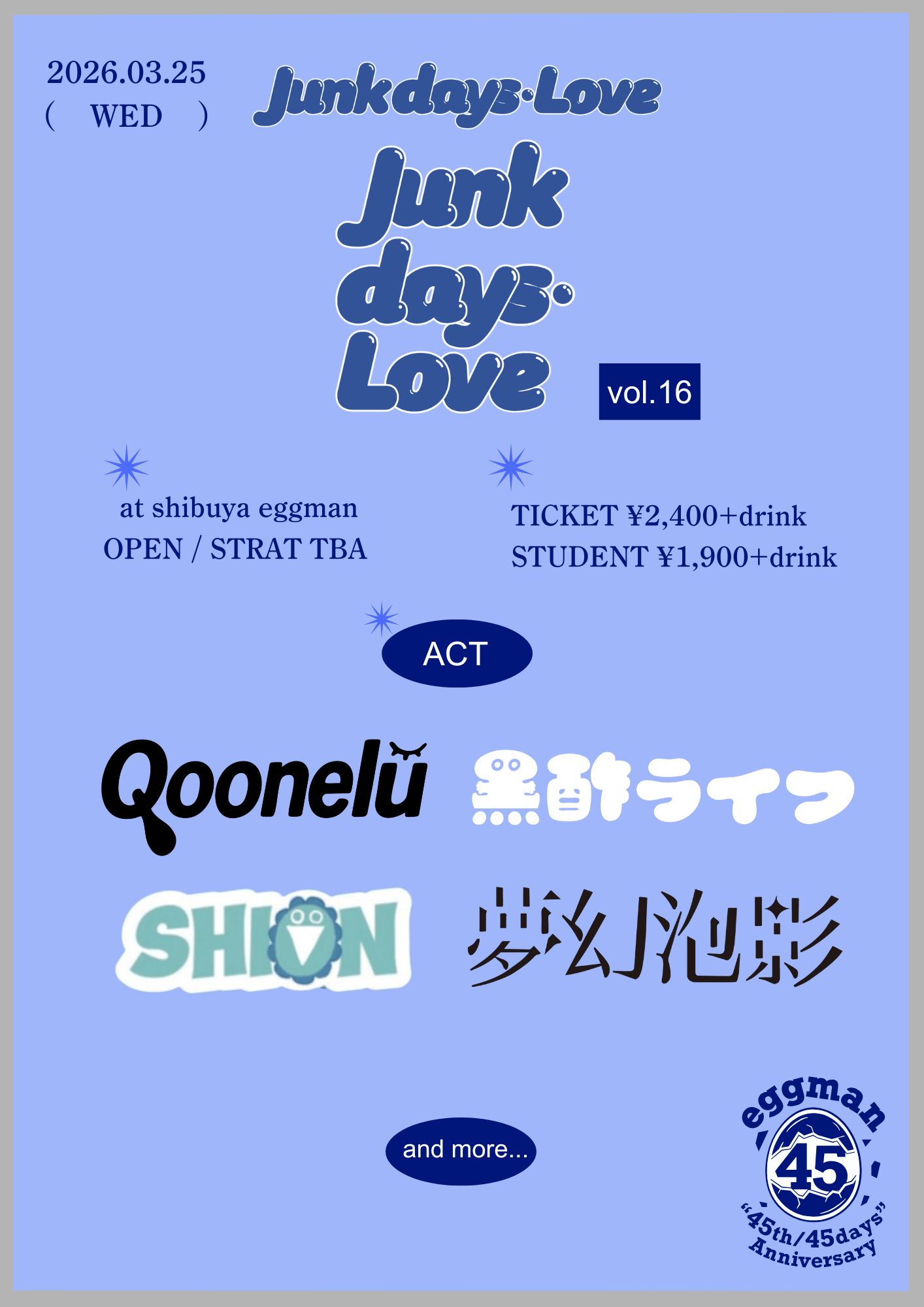 Junk days・Love vol.16 [eggman “45th/45days” Anniversary]